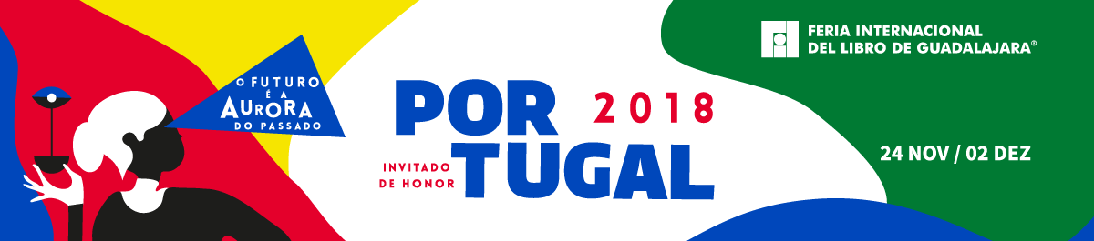 Portugal Convidado de Honra Fil Guadaljara 2018